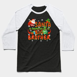 Promoted To Big Brother Christmas Baseball T-Shirt